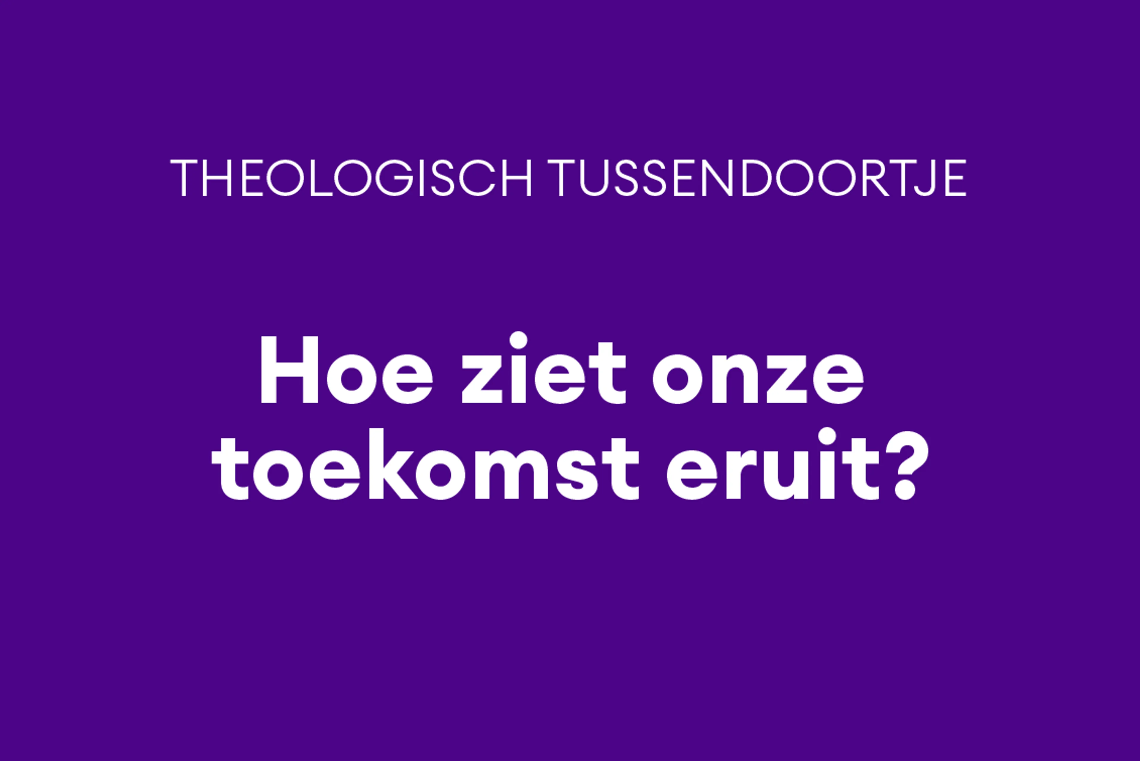 Waarom het prachtig is dat we richting het einde gaan: dit betekent de term 'eschatologie'