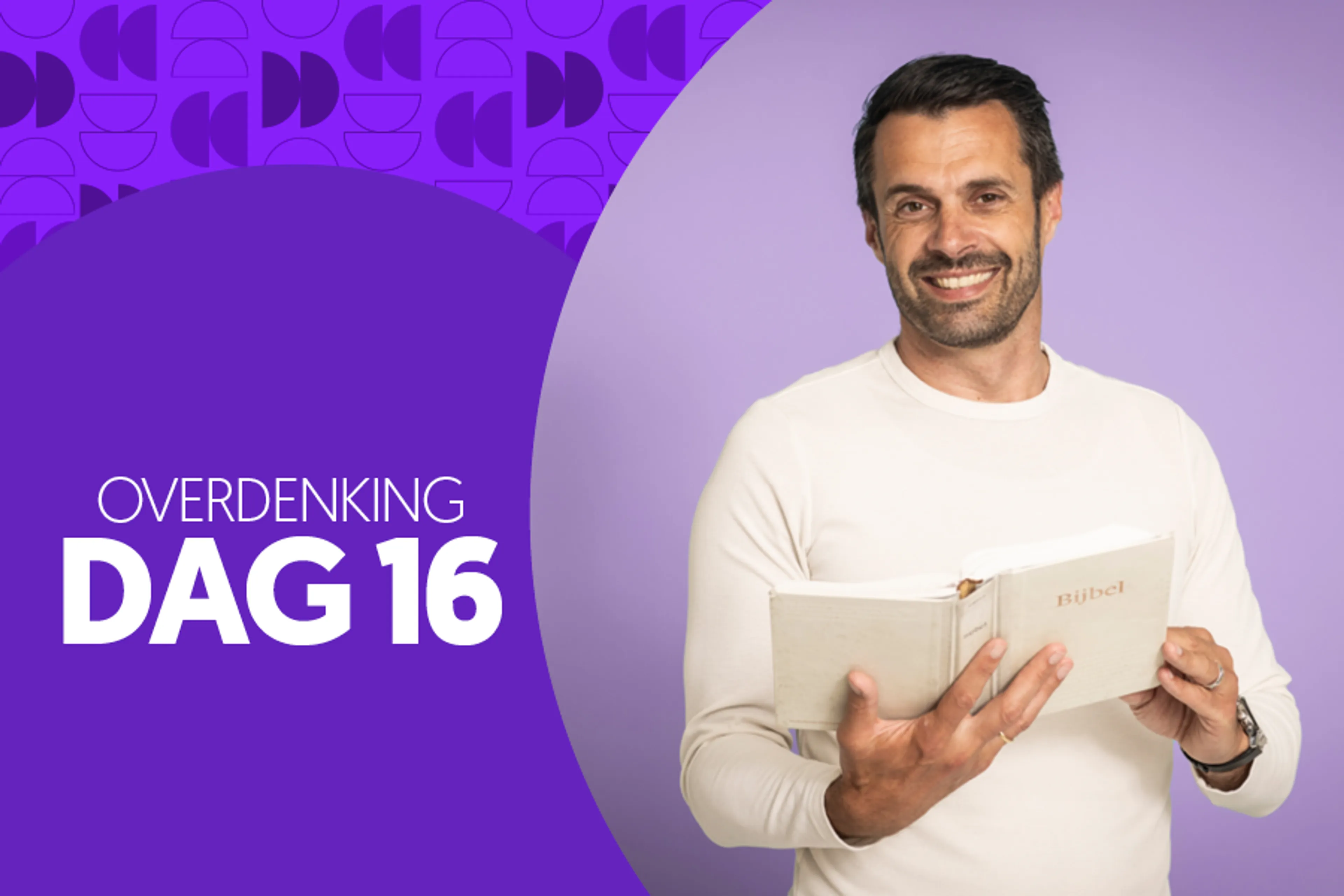 VIDEO | Dag 16 - Jurjen ten Brinke: 'Wat gebeurt er als we God aanspreken op Zijn trouw?'