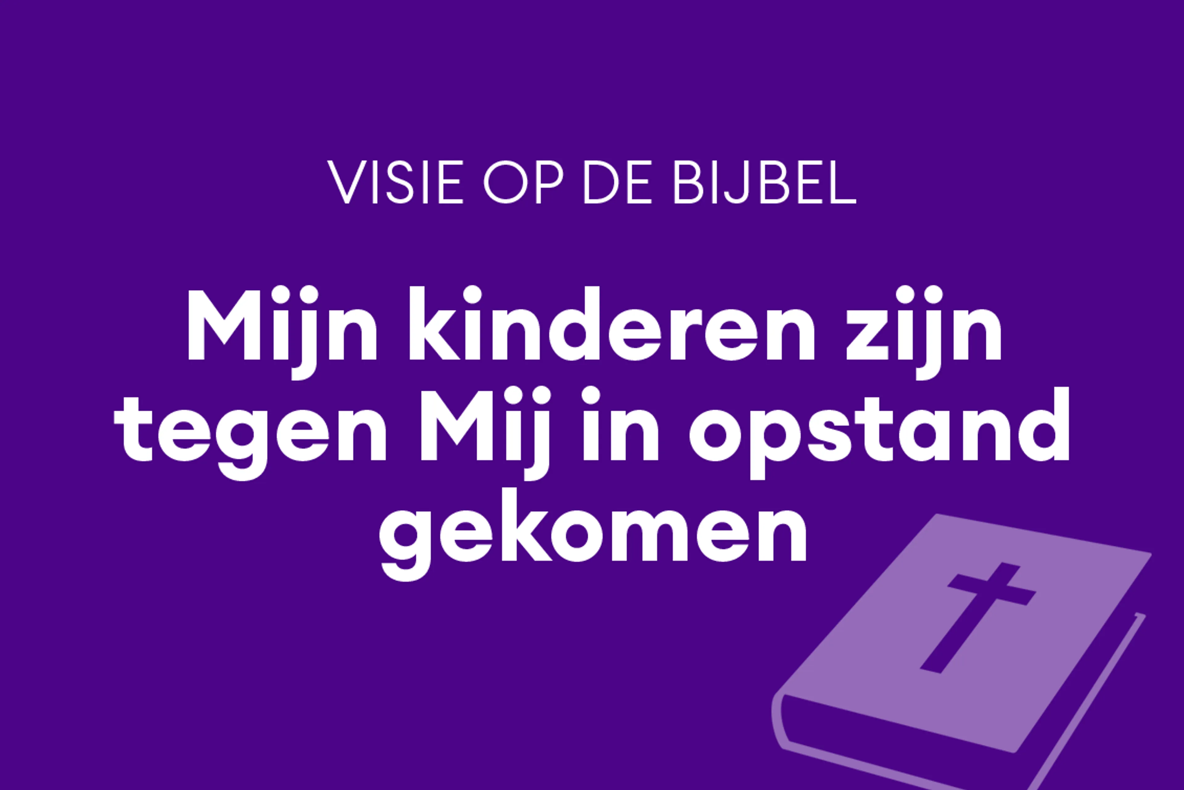 Visie op de Bijbel
